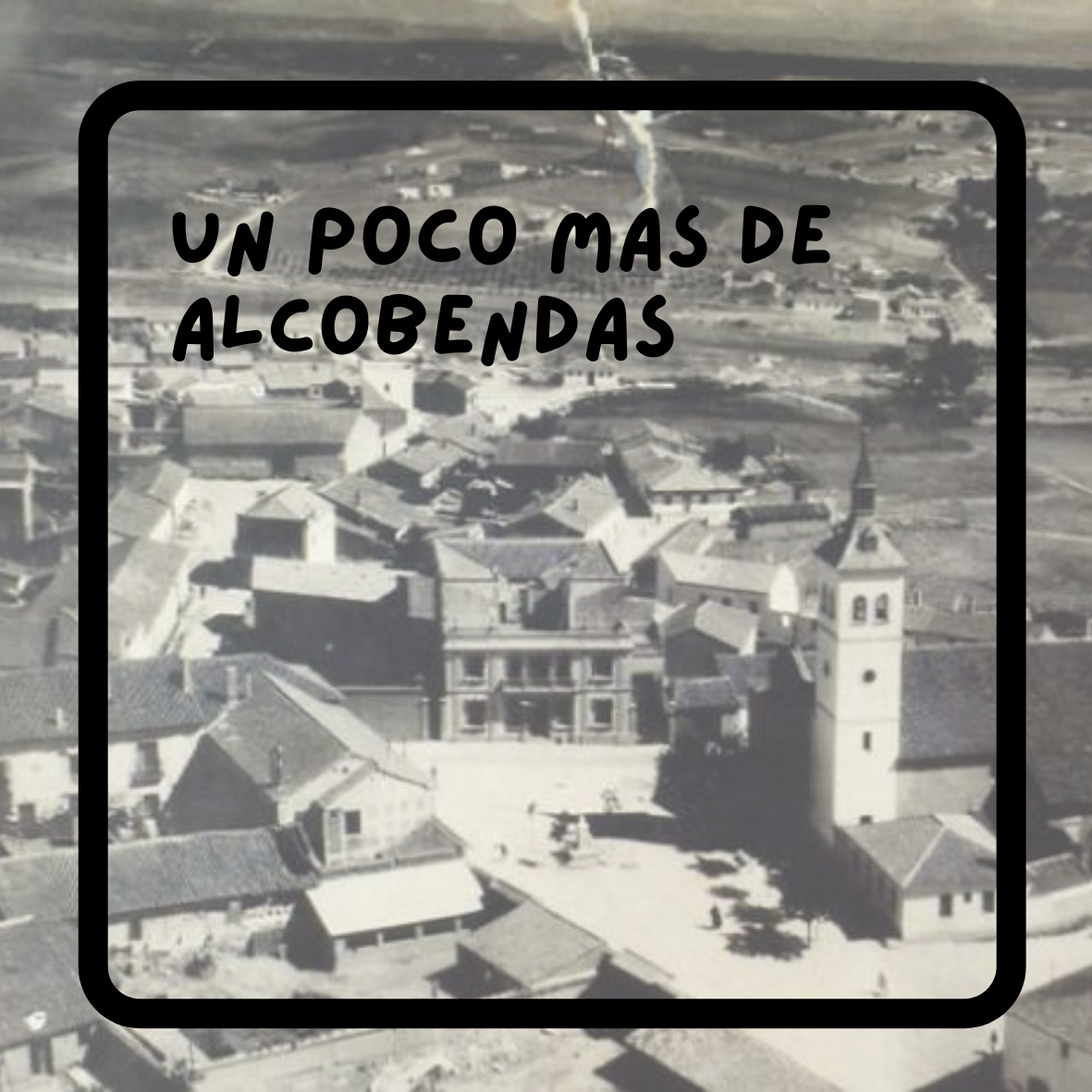 un poco mas de alcobendas