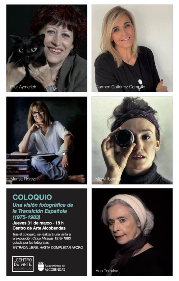 Coloquio en el Centro de Arte: Una visión fotográfica de la Transición Española. Jueves 31 de marzo.