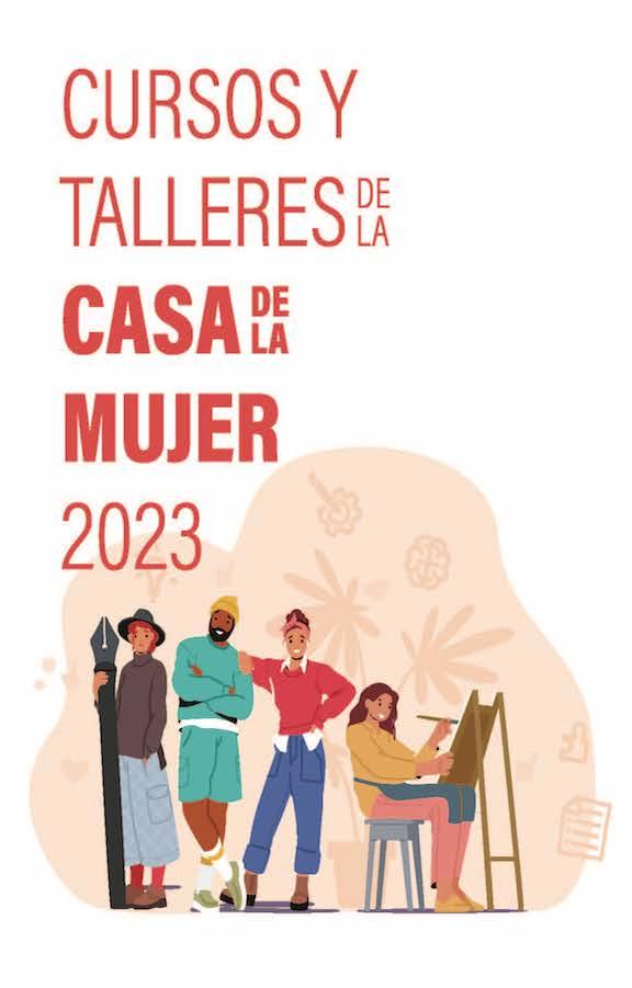 Cursos y talleres de la Casa de la Mujer 2023