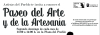 Paseo del Arte y artesanía